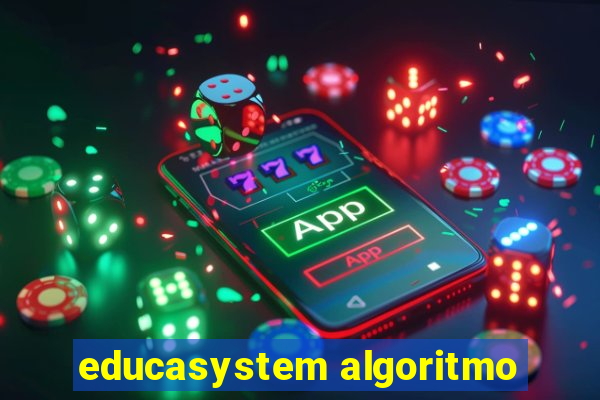 educasystem algoritmo